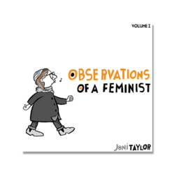 Observations of a feminist v1 by Joni Taylor