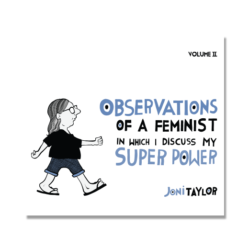 Observations of a feminist by Joni Taylor