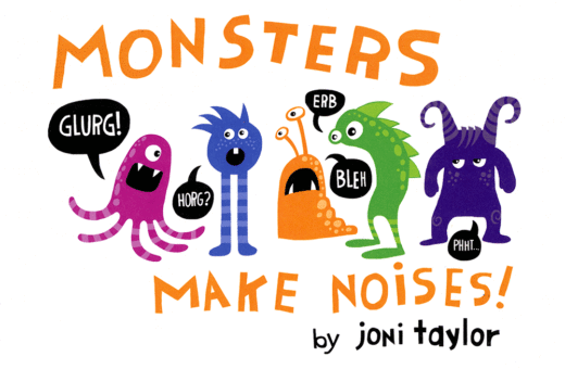 Monsters Make Noises | a children's book by Joni Taylor