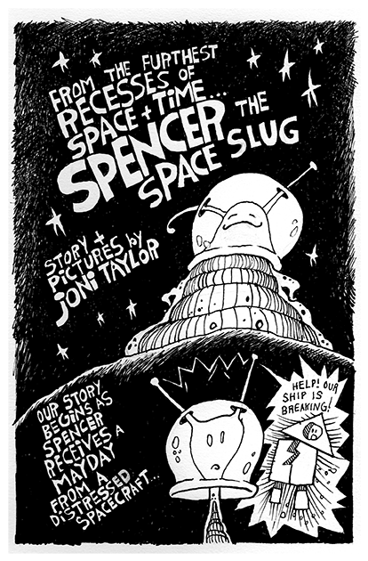 Spencer the Space Slug | by Joni Taylor